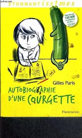 Couverture du produit · Specimen etonnantissimes college 2013 autobiographie d'une courgette