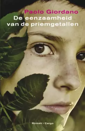 Couverture du produit · De eenzaamheid van de priemgetallen