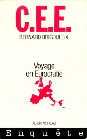 Couverture du produit · Cee : voyage en eurocratie