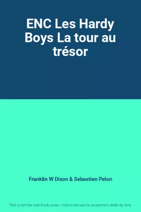 Couverture du produit · ENC Les Hardy Boys La tour au trésor