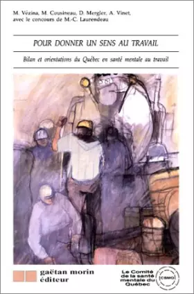 Couverture du produit · Pour donner un sens au travail