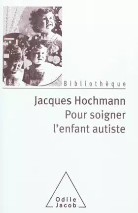 Couverture du produit · Pour soigner l'enfant autiste