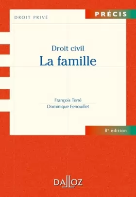 Couverture du produit · Droit civil La famille - 8e éd.: Précis