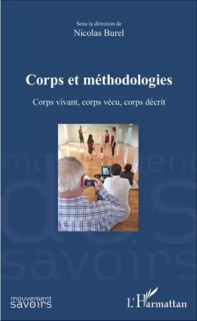 Couverture du produit · Corps et méthodologies: Corps vivant, corps vécu, corps décrit