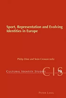 Couverture du produit · Sport, Representation and Evolving Identities in Europe
