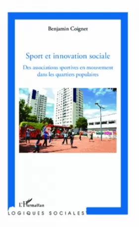 Couverture du produit · Sport et innovation sociale: Des associations sportives en mouvement dans les quartiers populaires