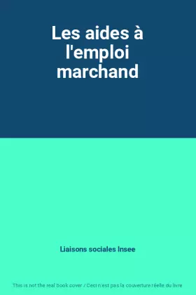 Couverture du produit · Les aides à l'emploi marchand