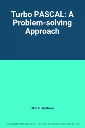 Couverture du produit · Turbo PASCAL: A Problem-solving Approach