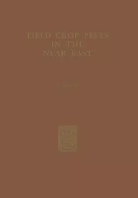 Couverture du produit · Field Crop Pests in the Near East