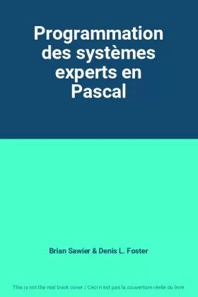 Couverture du produit · Programmation des systèmes experts en Pascal