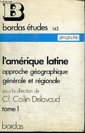 Couverture du produit · l'amerique latine/ approche geographique generale et regionale