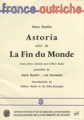 Couverture du produit · Astoria Suivi de La Fin du monde : Deux pièces (France-Autriche)