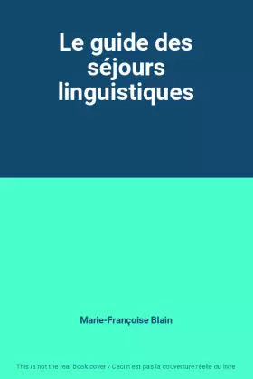 Couverture du produit · Le guide des séjours linguistiques