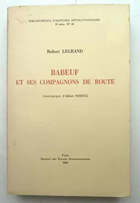 Couverture du produit · Babeuf et ses compagnons de route (Bibliothèque d'histoire révolutionnaire)