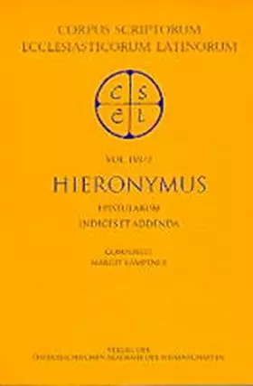 Hieronymus: Epistularum Indices Et Addenda - Margit Kamptner