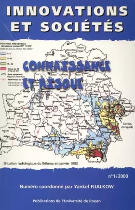 CONNAISSANCE ET RISQUE. 1 2000 - INNOVATIONS ET SOCIE