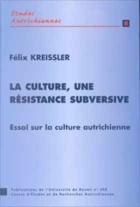 Couverture du produit · La culture : une résistance subversive
