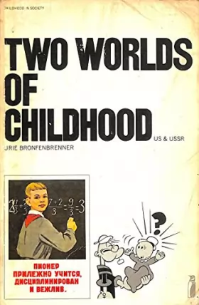 Couverture du produit · Two Worlds of Childhood: Us And USSR
