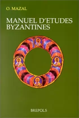 Couverture du produit · MANUEL ETUDES BYZANTINES