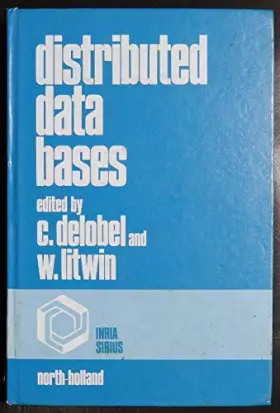Couverture du produit · Distributed Data Bases: 1st: International Symposium Proceedings