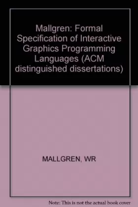 Couverture du produit · Mallgren: Formal Specification of Interactive Graphics Programming Languages