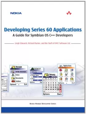 Couverture du produit · Developing Series 60 Applications: A Guide for Symbian OS C++ Developers: A Guide for Symbian OS C++ Developers
