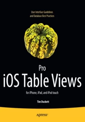 Couverture du produit · Pro iOS Table Views: for iPhone, iPad, and iPod touch