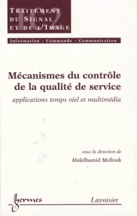 Couverture du produit · Mécanismes du contrôle de la qualité de service: Applications temps réel et multimédia
