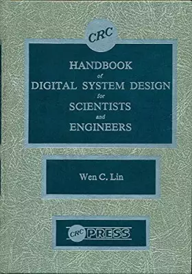 Couverture du produit · Handbook of digital system design for scientists and engineers: Design with analog, digital and LSI