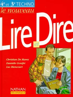 Couverture du produit · Le nouveau Lire et Dire, 4e et 3e technologiques, 1997. Fichier de l'élève