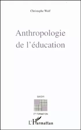 Couverture du produit · Anthropologie de l'éducation