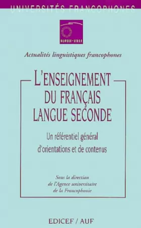 Couverture du produit · L'enseignement du français langue seconde : un référentiel général d'orientations et de contenus