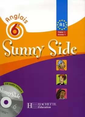 Couverture du produit · Sunny Side Anglais 6e Manuel élève + CD