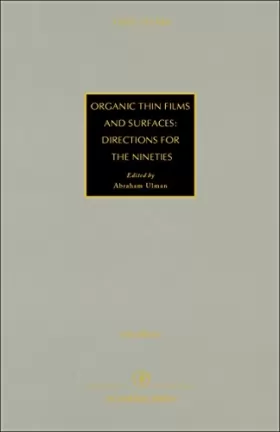 Couverture du produit · Thin Films: Organic Thin Films and Surfaces : Directions for the Nineties