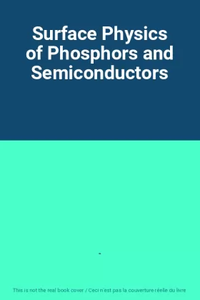 Couverture du produit · Surface Physics of Phosphors and Semiconductors