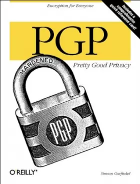 Couverture du produit · PGP: Pretty Good Privacy  (en anglais)