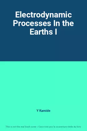 Couverture du produit · Electrodynamic Processes In the Earths I