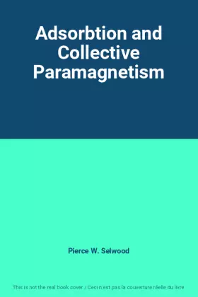 Couverture du produit · Adsorbtion and Collective Paramagnetism