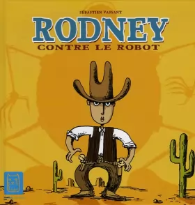 Couverture du produit · Rodney contre le robot
