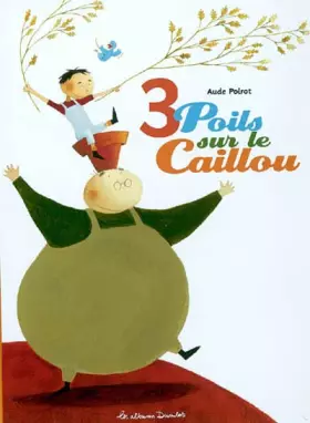 Couverture du produit · 3 poils sur le caillou