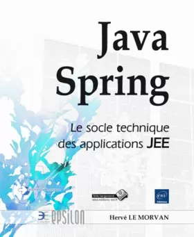 Couverture du produit · Java Spring - Le socle technique des applications JEE