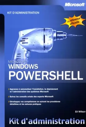 Couverture du produit · Windows PowerShell - Kit d'administration - Livre+compléments en ligne: Kit d'administration