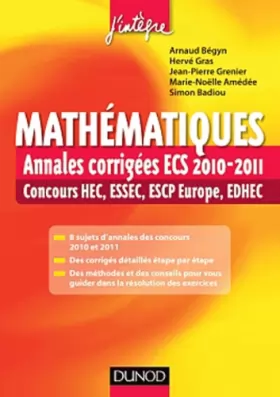Couverture du produit · Mathématiques : Annales corrigées ECS 2010-2011-Concours HEC, ESSEC, ESCP Europe, EDHEC