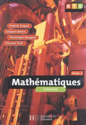 Couverture du produit · Maths, BTS industriel, tome 2. Elève