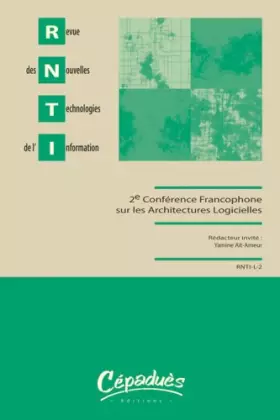 Couverture du produit · Revue des Nvelles Techn de l'Information - 2e Conf Francophone Architectures Logicielles