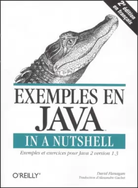 Couverture du produit · Exemples en Java in a Nutshell, 2e édition
