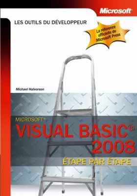 Couverture du produit · Visual Basic 2008 - Etape par Etape - Livre+compléments en ligne: Etape par Etape