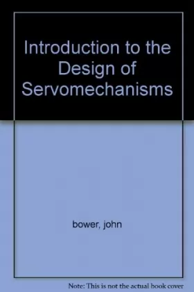 Couverture du produit · Introduction to the Design of Servomechanisms