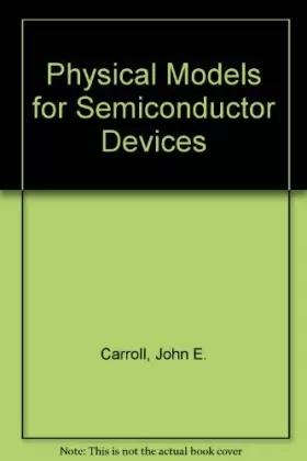 Couverture du produit · Physical Models for Semiconductor Devices