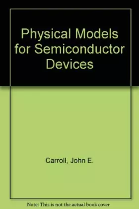 Couverture du produit · Physical Models for Semiconductor Devices